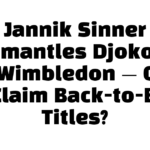 Jannik Sinner Dismantles Djokovic at Wimbledon — Can He Claim Back-to-Back Titles?
