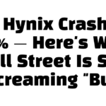 SK Hynix Crashed 15% — Here’s Why Wall Street Is Still Screaming “Buy