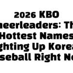 2026 KBO Cheerleaders: The Hottest Names Lighting Up Korean Baseball Right Now